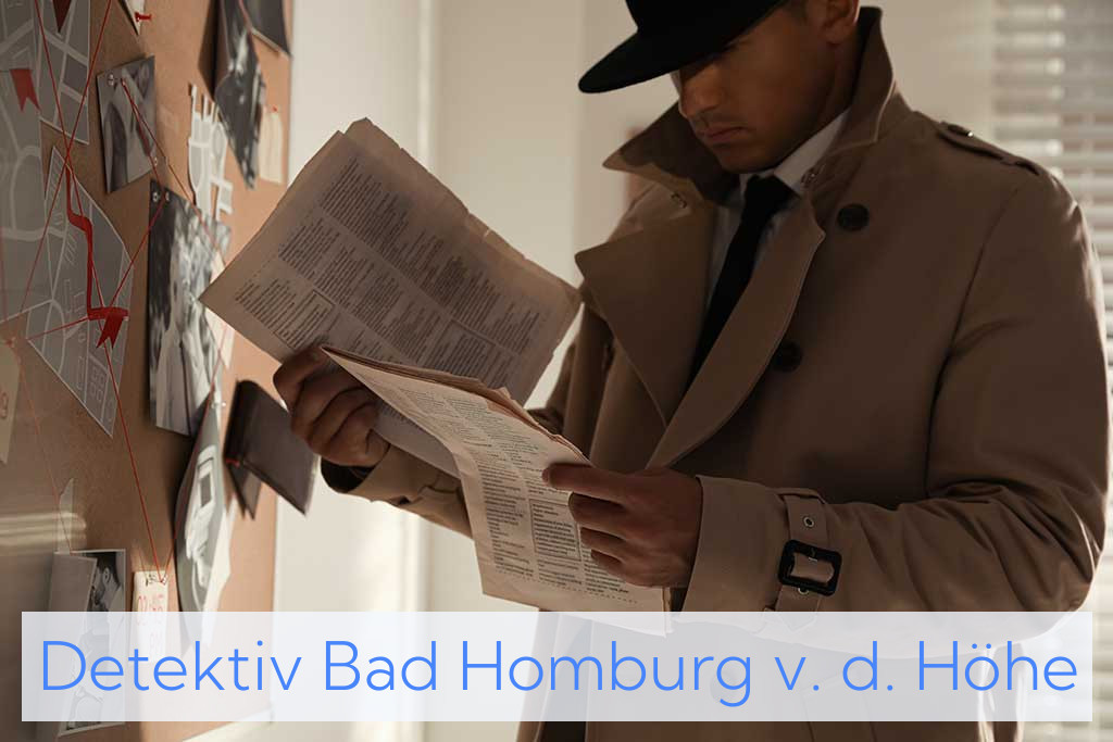 Detektiv Bad Homburg v. d. Höhe