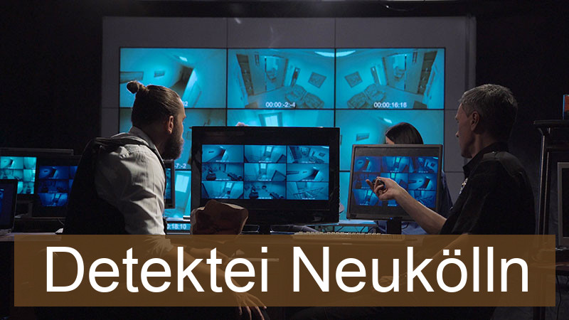 Detektei Neukölln