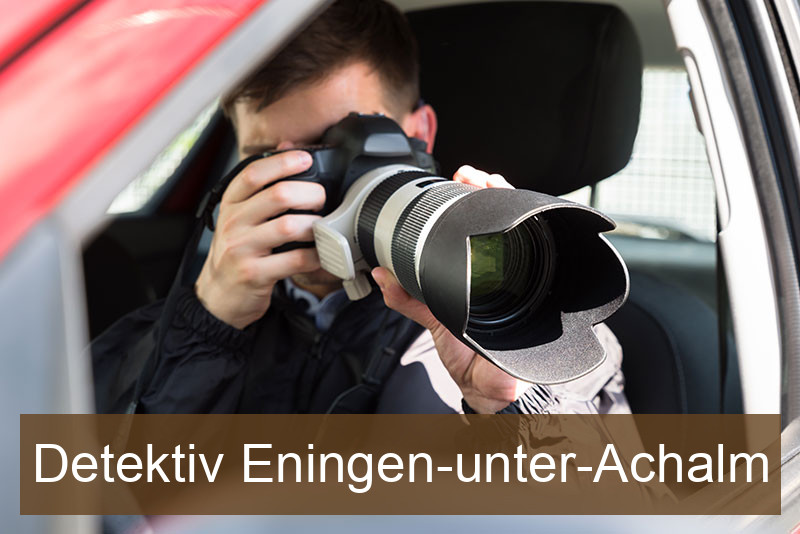 Detektiv Eningen-unter-Achalm